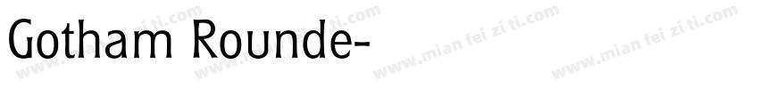 Gotham Rounde字体转换